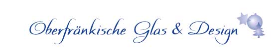 Oberfränkische Glas & Design